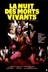 Affiche du film La nuit des morts-vivants