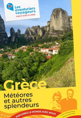 Les aventuriers voyageurs - Grèce 2 : météores et autres splendeurs