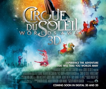 Affiche du film Cirque du Soleil: Worlds Away