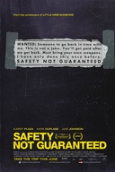 Affiche du film Safety Not Guaranteed