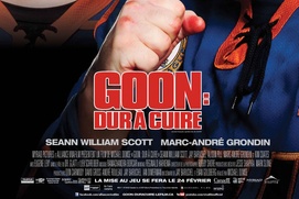 Affiche du film Goon : Dur à cuire Affiche du film Goon : Dur à cuire