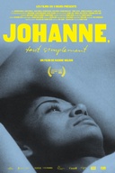 Affiche du film Johanne, tout simplement