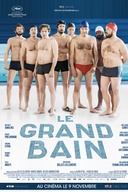 Affiche du film Le grand bain
