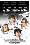 Affiche du film Le deuxième acte