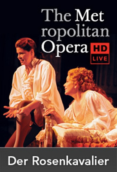 Affiche du film Der Rosenkavalier - Metropolitan Opéra