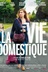 Affiche du film La vie domestique