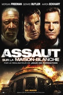 Affiche du film Assaut sur la Maison-Blanche