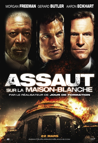 Affiche du film Assaut sur la Maison-Blanche