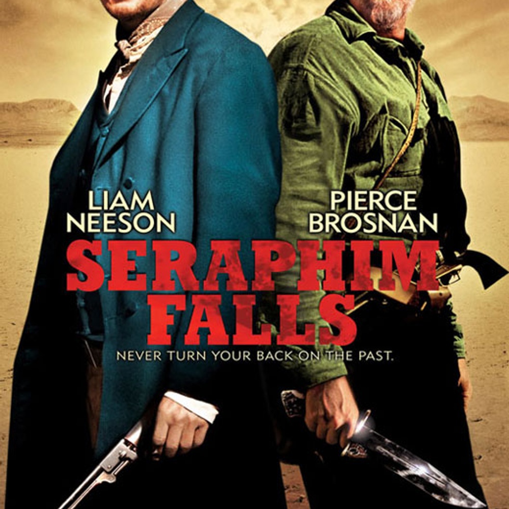Galerie - Affiche de Seraphim Falls avec Liam Nesson et Pierce Brosnan