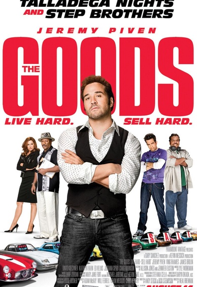 Affiche du film The Goods: Live Hard, Sell Hard