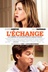 Affiche du film L'échange