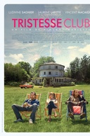 Affiche du film Tristesse club