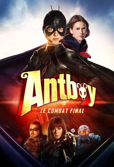Affiche du film Antboy 3 : Le combat final