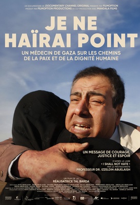 Je ne haïrai point : un médecin de Gaza sur les chemins de la paix