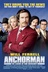 Affiche du film Présentateur vedette : la légende de Ron Burgundy