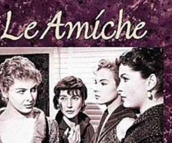 Images du film Le amiche