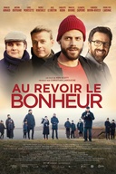Affiche du film Au revoir le bonheur