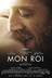 Affiche du film Mon roi