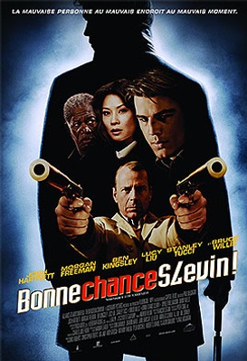 Bonne chance Slevin!