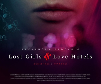 Affiche du film Lost Girls and Love Hotels