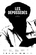 Affiche du film Les dépossédés