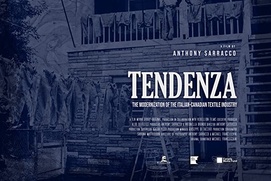 Affiche du film Tendenza: The modernization of the Italian-Canadian textile industry Affiche du film Tendenza: The modernization of the Italian-Canadian textile industry