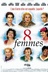 Affiche du film 8 femmes