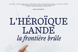 Affiche du film L'héroïque Lande, la frontière brûle