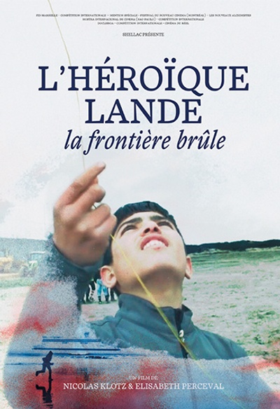 Affiche du film L'héroïque Lande, la frontière brûle