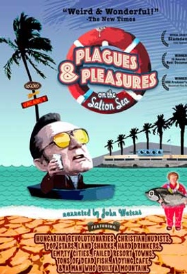 Plagues and Pleasures on the Salton Sea
