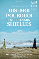 Affiche du film Dis-moi pourquoi ces choses sont si belles