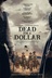 Affiche du film Dead for a Dollar