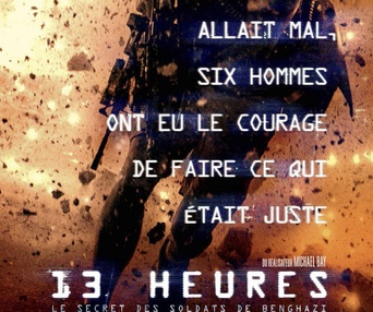 Affiche du film 13 heures: le secret des soldats de Benghazi