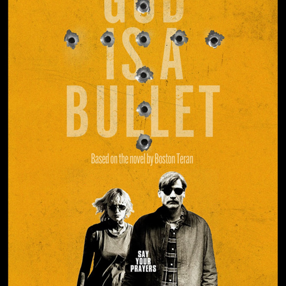 Affiche du film God Is a Bullet
