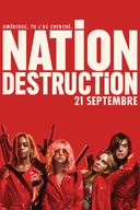 Affiche du film Nation destruction
