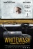 Affiche du film Whitewash : l'homme que j'ai tué