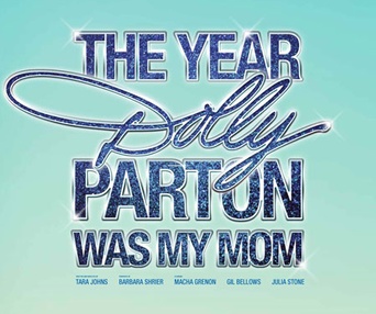 Affiche du film The Year Dolly Parton Was My Mom