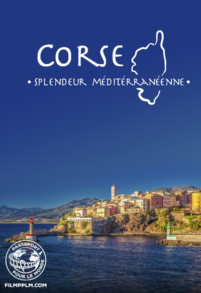 Affiche du film Corse : Splendeur méditérranéenne - Passeport pour le monde