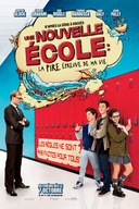 Affiche du film Une nouvelle école : La pire épreuve de ma vie