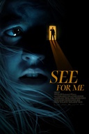 Affiche du film See for Me