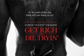 Affiche du film Get Rich or Die Tryin'