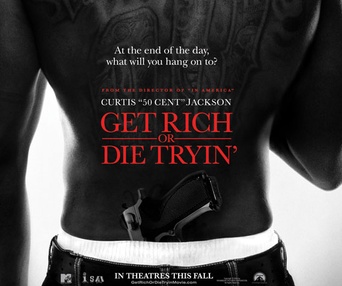 Affiche du film Get Rich or Die Tryin'