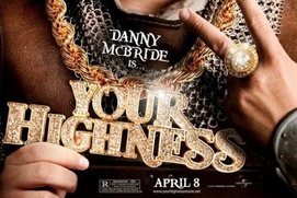 Affiche du film Your Highness Affiche du film Your Highness
