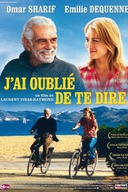 Affiche du film J'ai oublié de te dire
