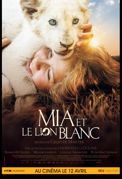 Affiche du film Mia et le lion blanc
