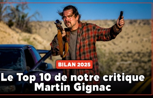 Bilan cinéma 2025 : Le Top 10 de notre critique Martin Gignac