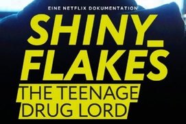 Affiche du film Shiny_Flakes: The Teenage Drug Lord