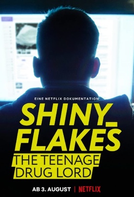 Shiny_Flakes: le petit baron de l'internet caché
