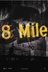 Affiche du film 8 Mile