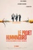 Affiche du film Le projet Hummingbird